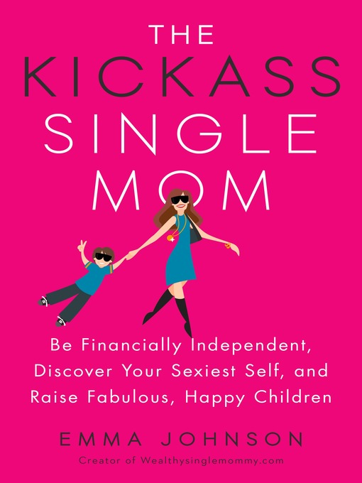 Title details for The Kickass Single Mom by Emma Johnson - Wait list